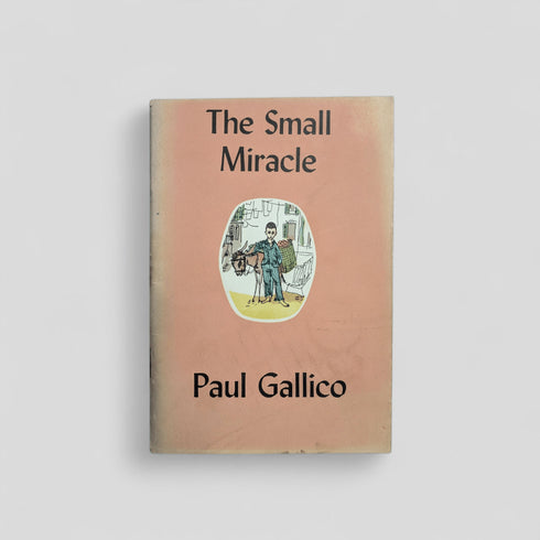 The Small Miracle by Paul Gallico - Books Worth Keeping